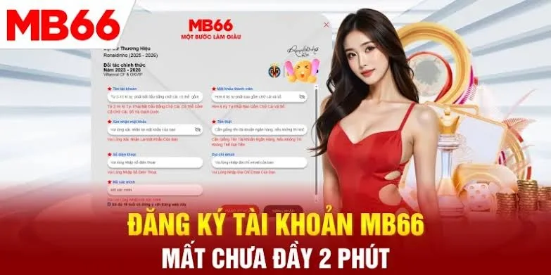 Đăng Ký MB66 Đơn Giản Với Hướng Dẫn Tạo Tài Khoản Chi Tiết