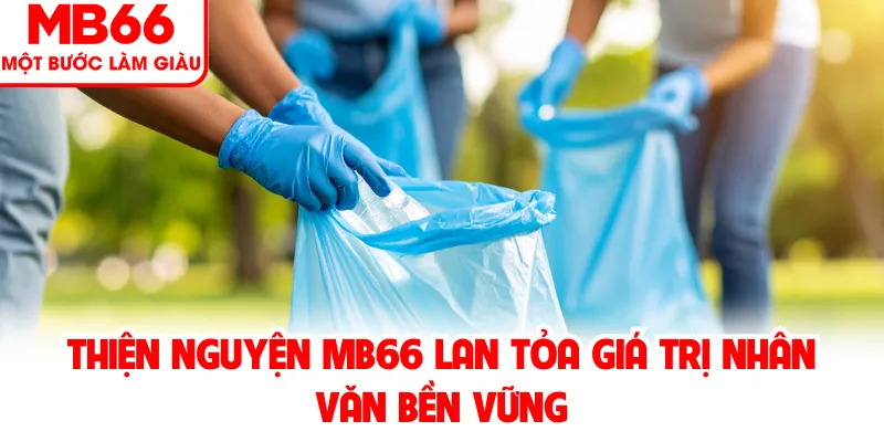 Thiện Nguyện MB66 Với Những Hoạt Động Cộng Đồng Ý Nghĩa
